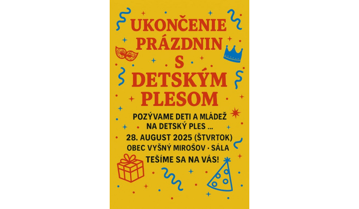 Ukončenie prázdnin - detský ples